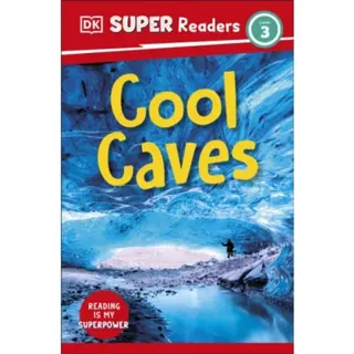 DK Super Readers Level 3 Cool Caves