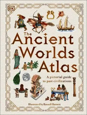The Ancient Worlds Atlas