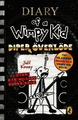 Diary of a Wimpy Kid: Diper OEverloede (Book 17)