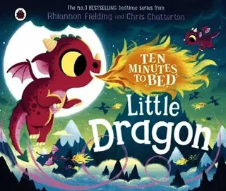 Ten Minutes to Bed: Little Dragon