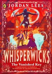 Whisperwicks: The Vanished Key