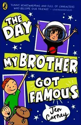 The Day My Brother Got Famous