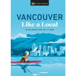 Vancouver Like a Local