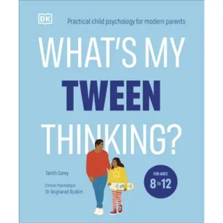 What's My Tween Thinking?
