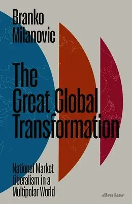The Great Global Transformation