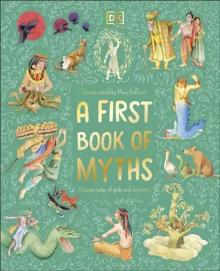 A First Book of Myths