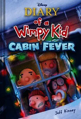 Diary of a Wimpy Kid: Cabin Fever (Book 6)