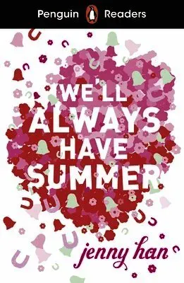 Penguin Readers Level 5: We'll Always Have Summer (ELT Graded Reader)