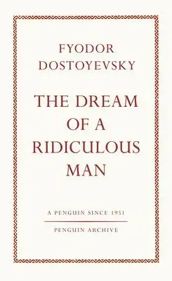Dream of a Ridiculous Man