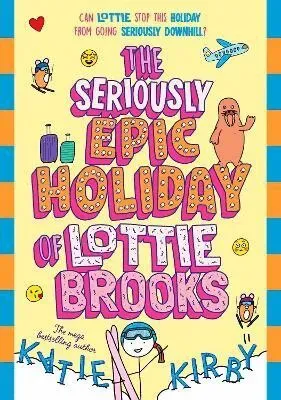 The Seriously Epic Holiday of Lottie Brooks