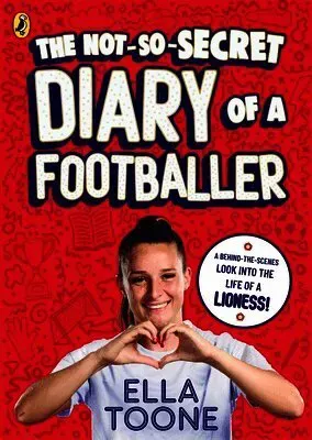 The Not-So-Secret Diary of a Footballer
