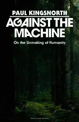 Against the Machine