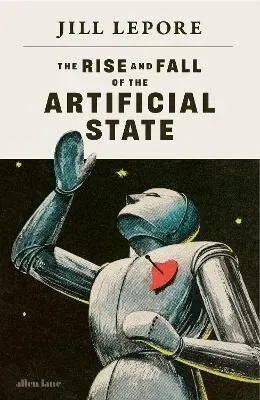 Rise and Fall of the Artificial State