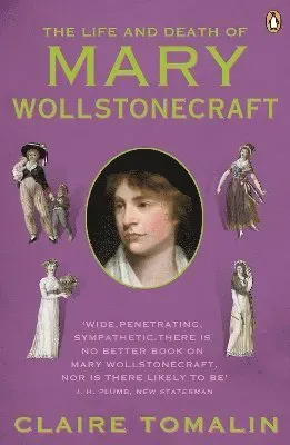 The Life and Death of Mary Wollstonecraft