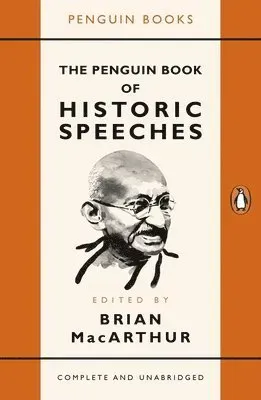 The Penguin Book of Historic Speeches