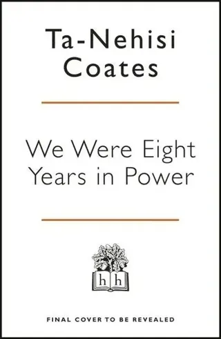 We Were Eight Years in Power