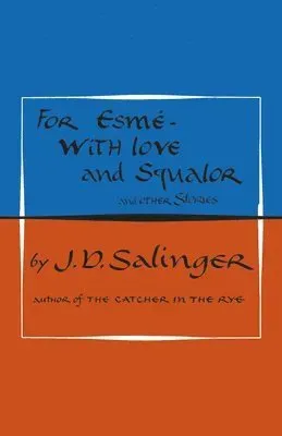 For Esme - with Love and Squalor