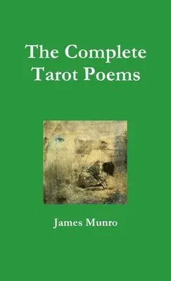 Complete Tarot Poems