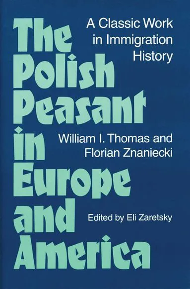 Polish Peasant in Europe and America