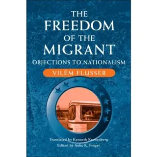 The Freedom of the Migrant