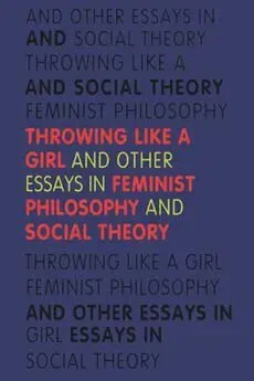 Throwing Like a Girl