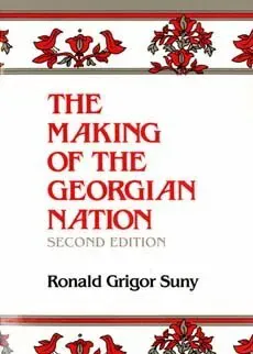 Making of the Georgian Nation, Second Edition