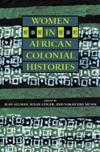 Women in African Colonial Histories