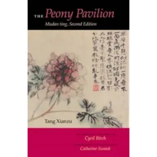 The Peony Pavilion, Second Edition