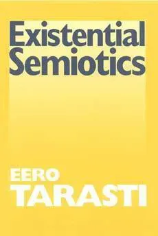 Existential Semiotics
