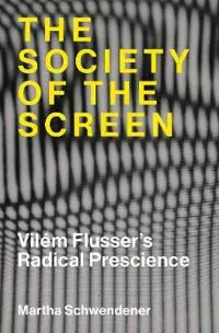 The Society of the Screen