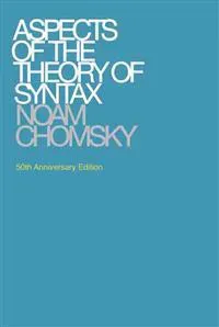 Aspects of the Theory of Syntax