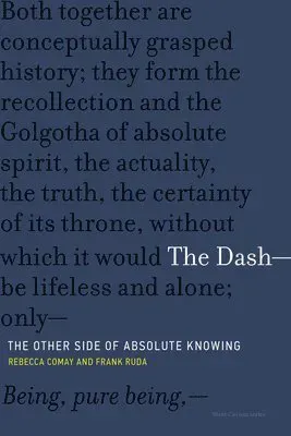 The Dash—The Other Side of Absolute Knowing