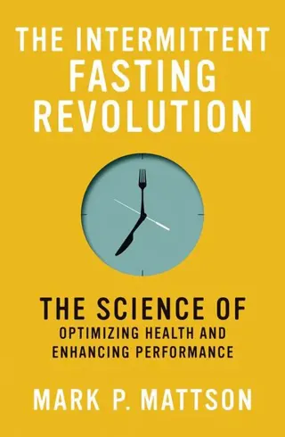 The Intermittent Fasting Revolution