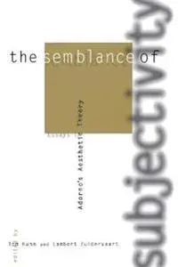 The Semblance of Subjectivity