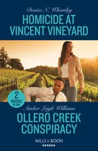 Homicide At Vincent Vineyard / Ollero Creek Conspiracy