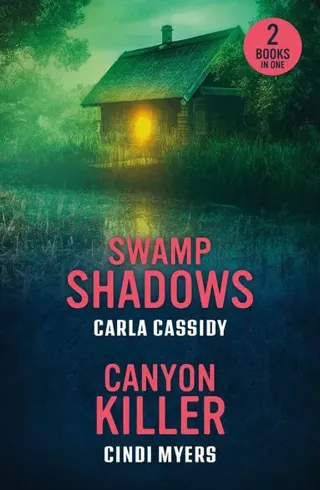 Swamp Shadows / Canyon Killer