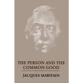 The Person and the Common Good