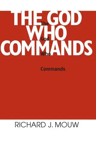 God Who Commands, the