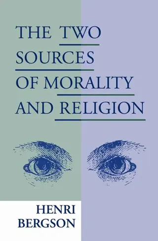 Two Sources of Morality and Religion