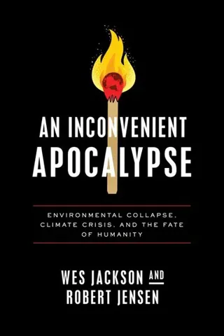 Inconvenient Apocalypse