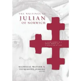 The Writings of Julian of Norwich