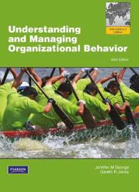 Understanding and Managing Organizational Behavior, Global Edition