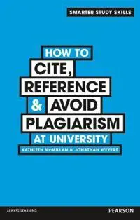 How to Cite, ReferenceAvoid Plagiarism at University