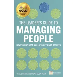 Leader's Guide to Managing People, The