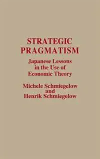 Strategic Pragmatism