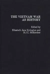 The Vietnam War as History