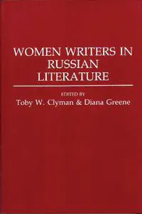 Women Writers in Russian Literature