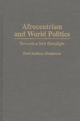 Afrocentrism and World Politics