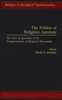 The Politics of Religious Apostasy