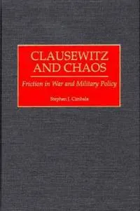 Clausewitz and Chaos